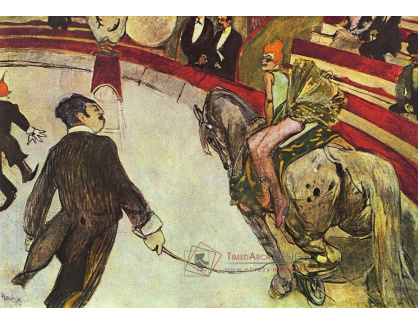 R7-211 Henri Toulose-Lautrec - V cirkuse Fernando